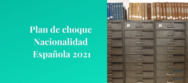 plan choque para la resolucion de expedientes nacionalidad española